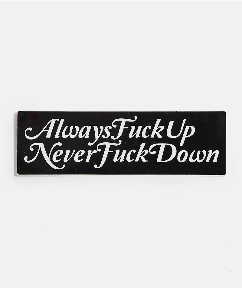 NoHours Always Up Sticker