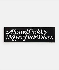 NoHours Always Up Sticker