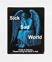 NoHours Sick Sad Sticker