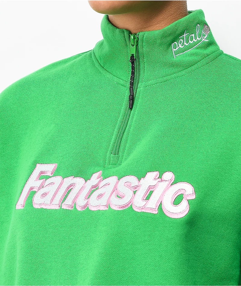 Petals by and Peacocks It's Fantastic Green Half Zip Fleece Sweatshirt