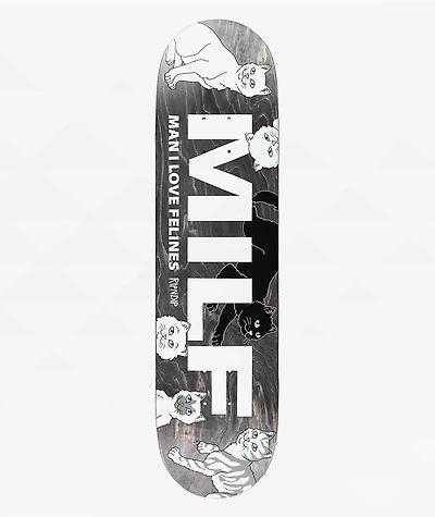 RIPNDIP Man I Love Felines 8.0" Skateboard Deck