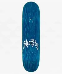 Sheisty Beware 8.25" Skateboard Deck