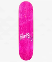 Sheisty Face Tat 8.25" Skateboard Deck