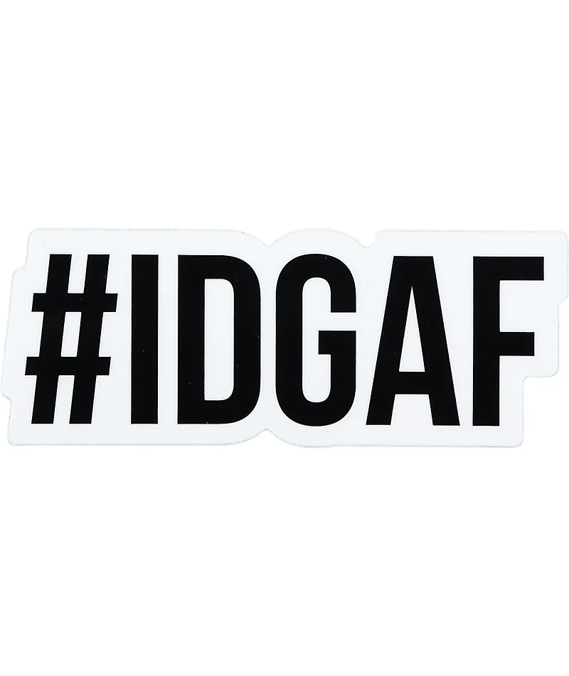 Stickie Bandits #IDGAF Sticker