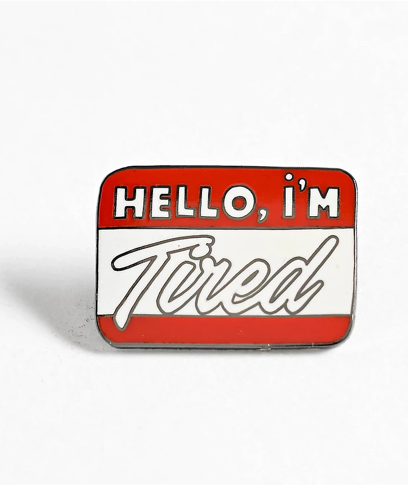 Strike Gently Hello, I Am... Pin