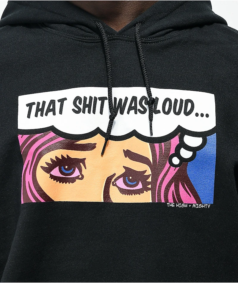 The High & Mighty Loud Black Hoodie