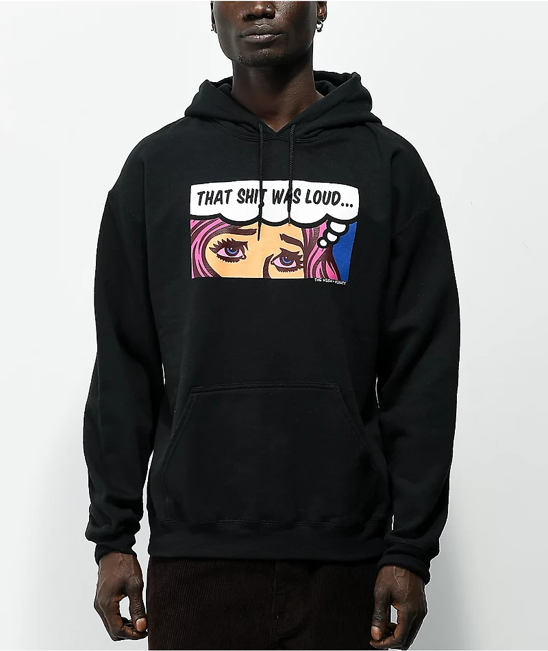The High & Mighty Loud Black Hoodie