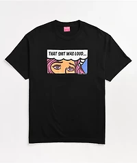 The High & Mighty Loud Black T-Shirt