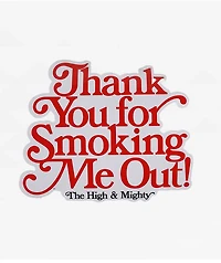 The High & Mighty Thanks Sticker