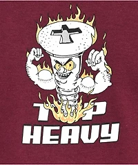Top Heavy Hard Wear Burgundy T-Shirt