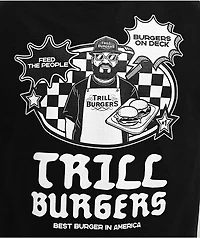Trill Burgers On Deck Black T-Shirt