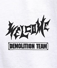 Welcome Demolition White T-Shirt