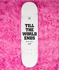 Welcome x Britney Spears Till The World Ends 8.5" Skateboard Deck