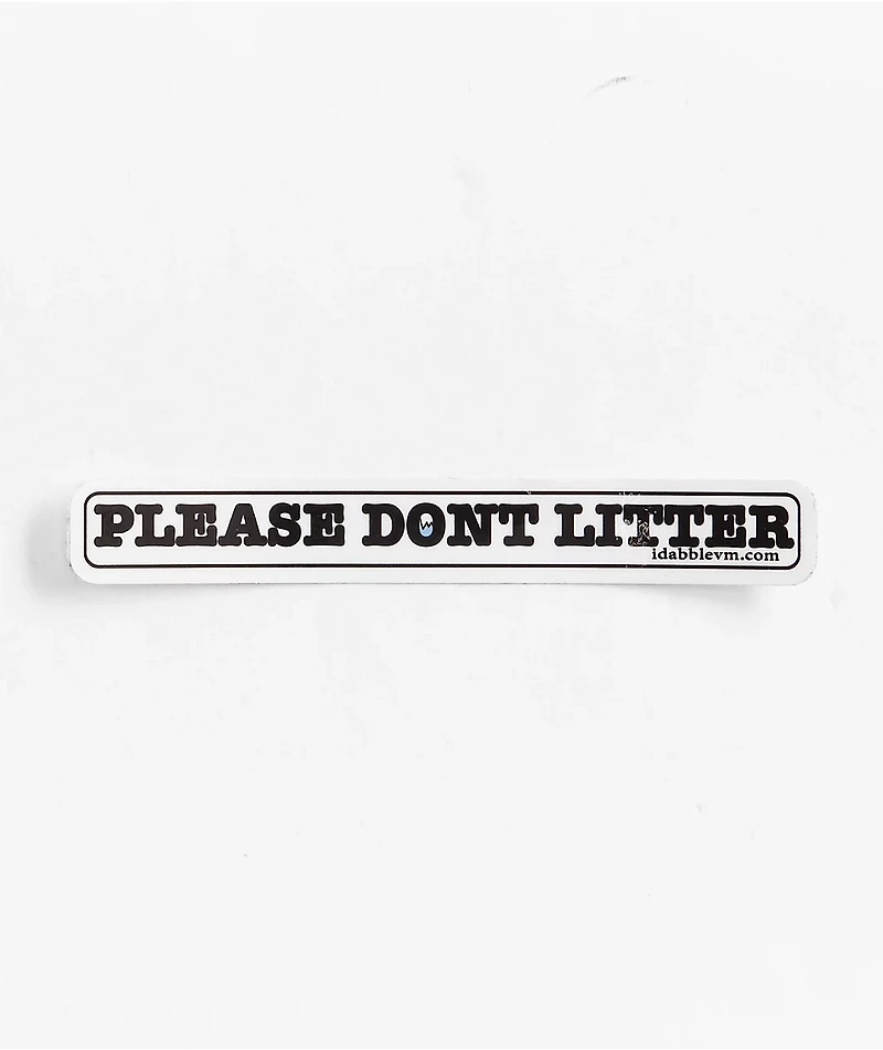iDabble VM Please Don't Litter White Sticker