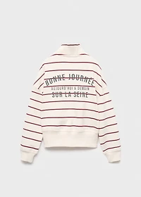 Striped sweatshirt with printed slogan