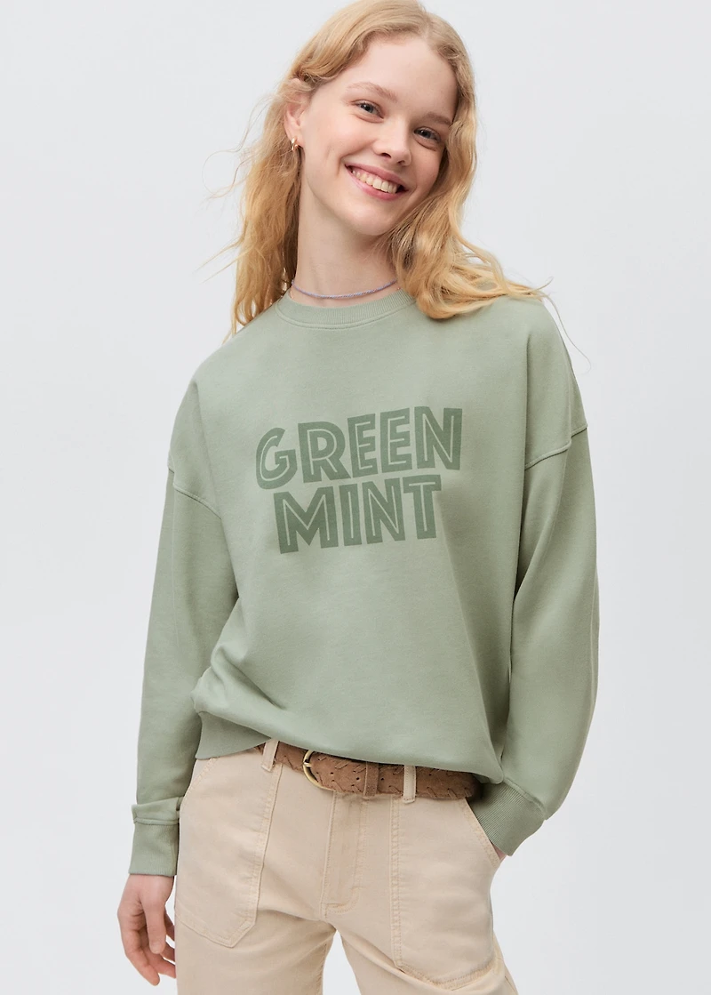 Printed message sweatshirt