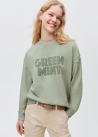 Printed message sweatshirt