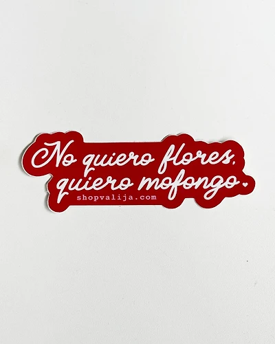 No Quiero Flores Sticker