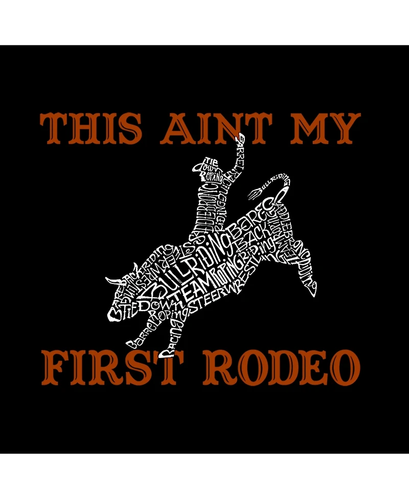 La Pop Art Men's This Aint My First Rodeo Word T-Shirt