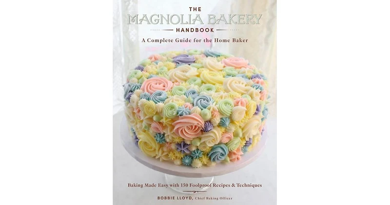 The Magnolia Bakery Handbook