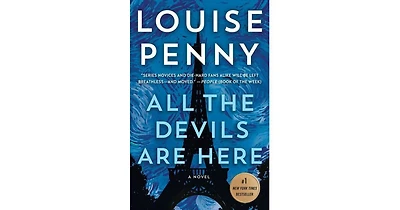 All the Devils Are Here: A Novel by Louise Penny