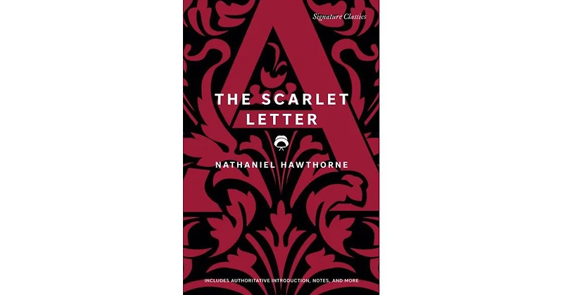 The Scarlet Letter (Barnes & Noble Signature Classics) by Nathaniel Hawthorne