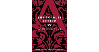 The Scarlet Letter (Barnes & Noble Signature Classics) by Nathaniel Hawthorne
