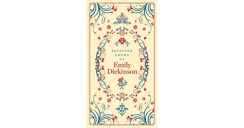 Selected Poems of Emily Dickinson (Barnes & Noble Collectible Editions) by Emily Dickinson