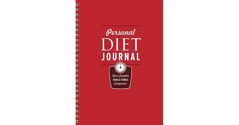 Personal Diet Journal: Your Complete Food & Fitness Companion by Union Square & Co.