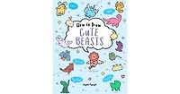 How to Draw Cute Beasts by Angela Nguyen