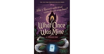 What Once Was Mine (Twisted Tale Series #12) by Liz Braswell