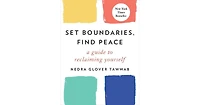 Set Boundaries, Find Peace
