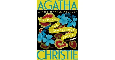 Miss Marple: The Complete Short Stories by Agatha Christie