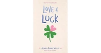 Love & Luck by Jenna Evans Welch