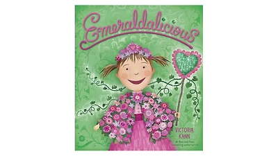 Emeraldalicious Pinkalicious Series by Victoria Kann