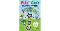 Pete the Cat's Giant Groovy Book- 9 Books in One by James Dean