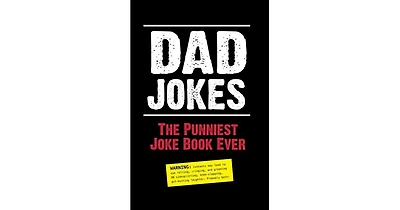 Dad Jokes- The Punniest Joke Book Ever by Portable Press