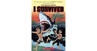 I Survived the Shark Attacks of 1916: The Graphic Novel (I Survived Graphix Series #2) by Lauren Tarshis