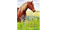 Unbridled Faith Devotions for Young Readers by Cara Whitney