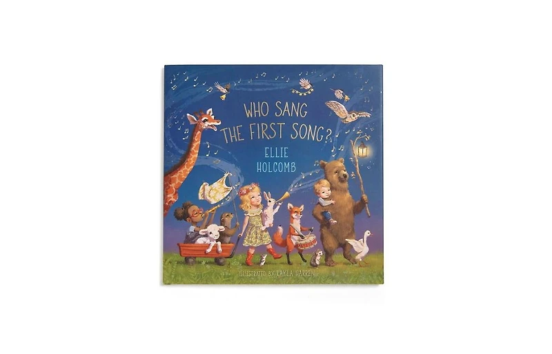 Who Sang the First Song by Ellie Holcomb