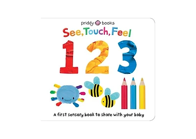 See Touch Feel- 123 by Roger Priddy