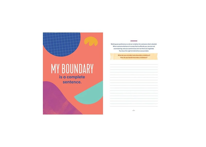 Boundaries Are Self-Care- A Journal to Help You Set Boundaries, Redefine Strength, and Put Yourself First by Asha Gibson
