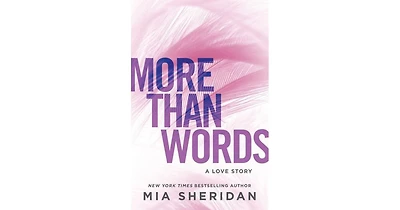 More Than Words- A Love Story by Mia Sheridan