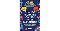 Cuando "echarle ganas" no es suficiente / When "Hanging in There" is not Enough by Cesar Lozano