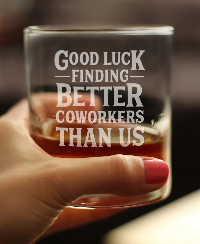 Bevvee Good Luck Finding Better Coworkers than us Coworkers Leaving Gifts Whiskey Rocks Glass, 10 oz