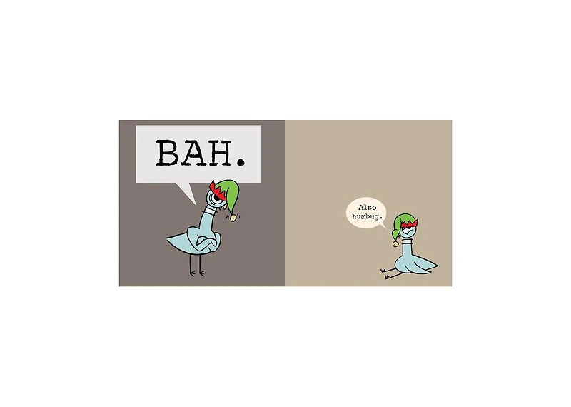Don't Let the Pigeon Drive the Sleigh! by Mo Willems