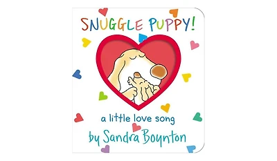 Snuggle Puppy A Little Love Song by Sandra Boynton