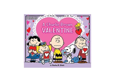 A Charlie Brown Valentine by Charles M. Schulz