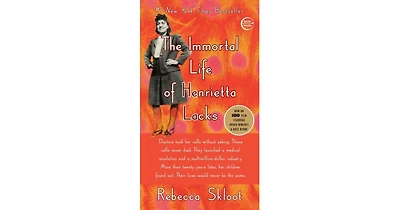 The Immortal Life of Henrietta Lacks by Rebecca Skloot