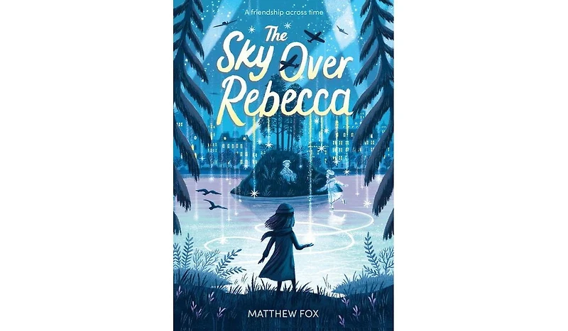 The Sky Over Rebecca by Matthew Fox
